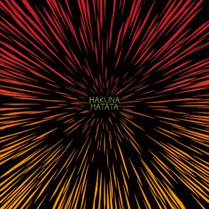Hakuna Matata
