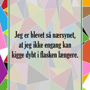 Kigge dybt i flasken